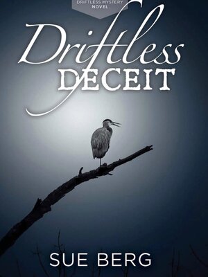 cover image of Driftless Deceit